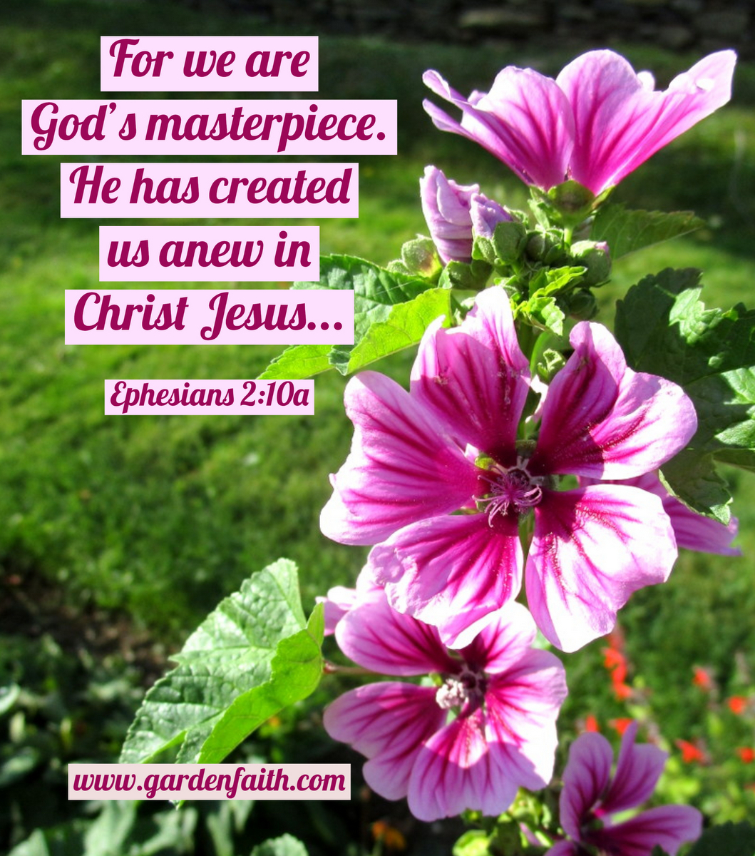 God S Masterpiece Ephesians 2 10 Garden Faith
